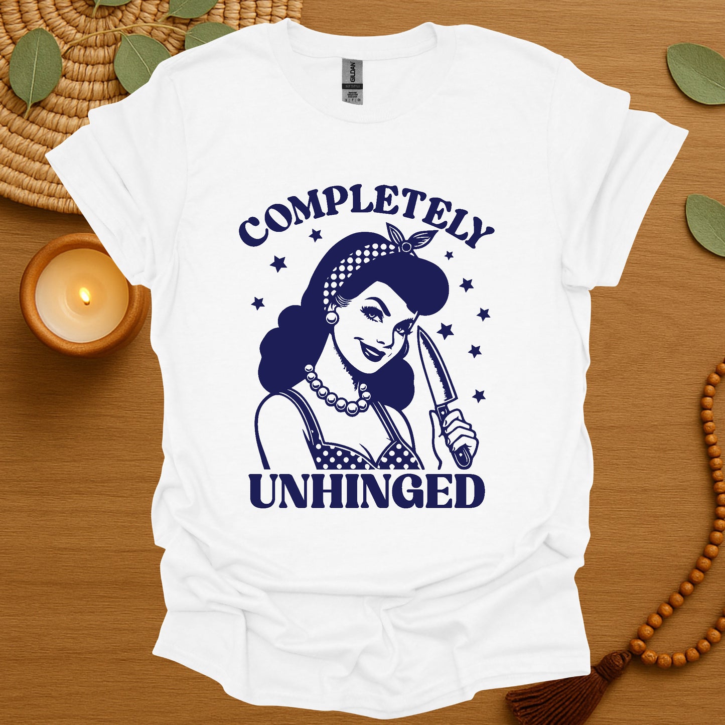 Completely Unhinged T-Shirt
