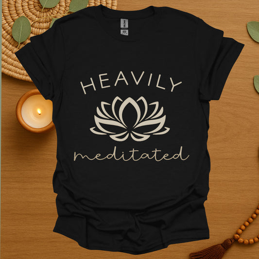 Heavily Meditated T-Shirt