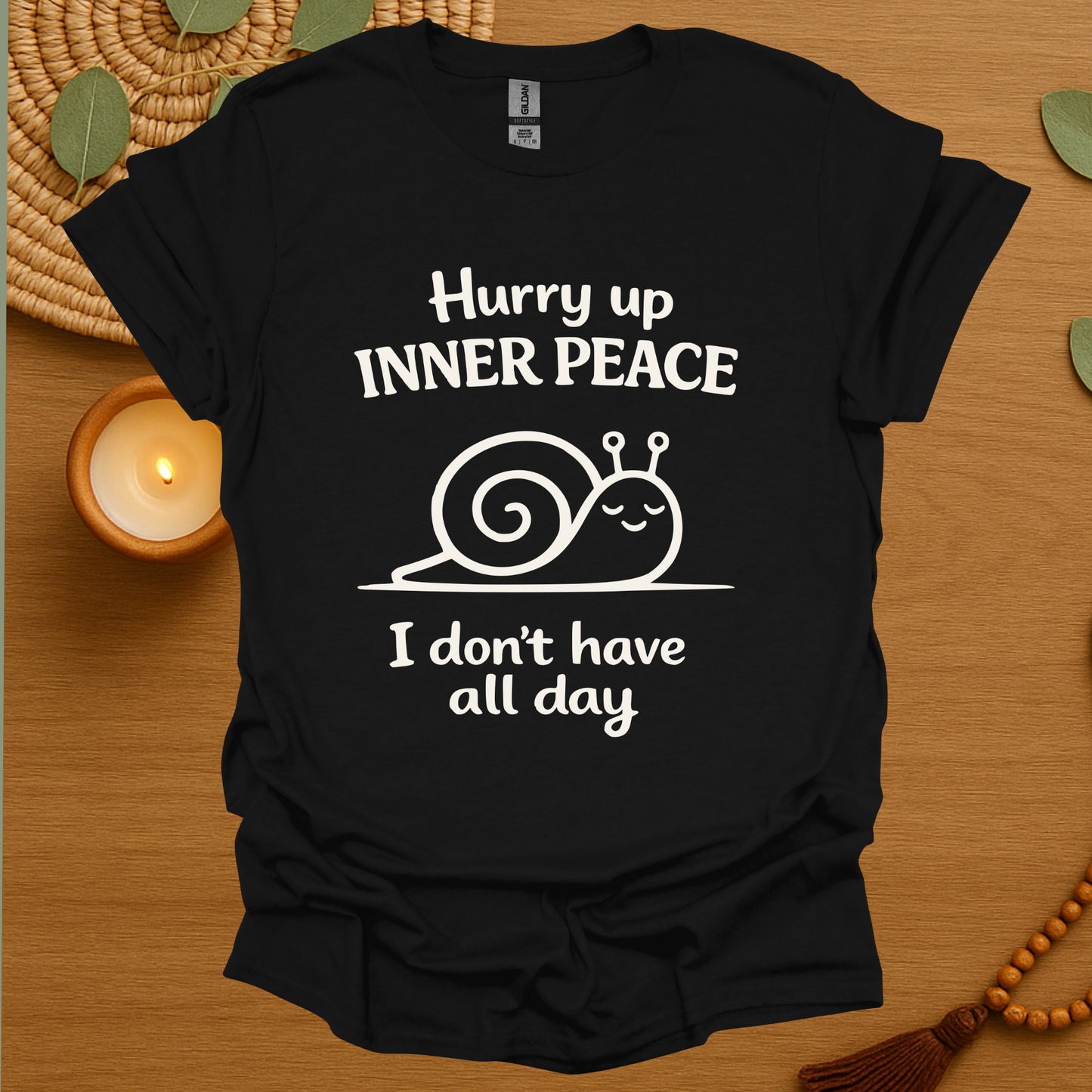 Hurry Up Inner Peace T-Shirt