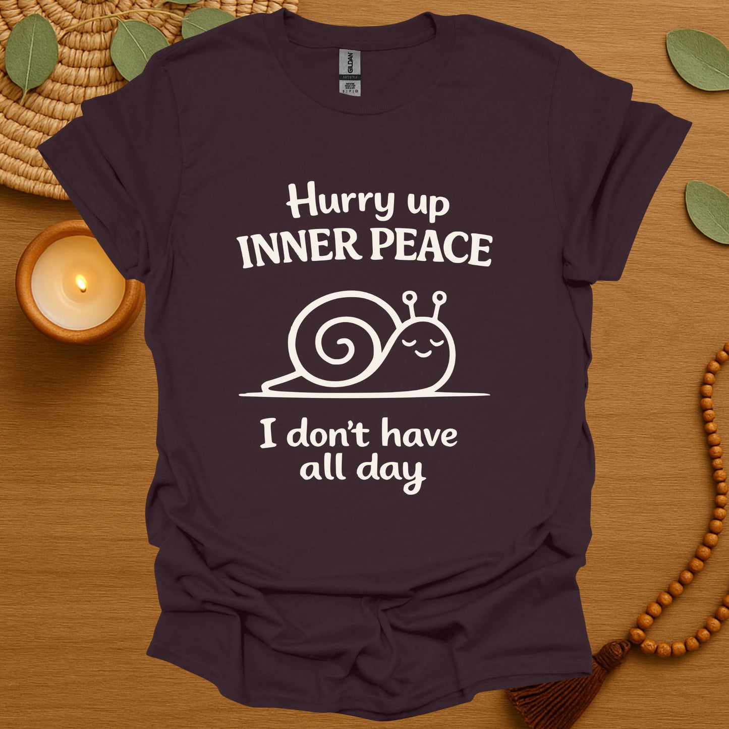 Hurry Up Inner Peace T-Shirt