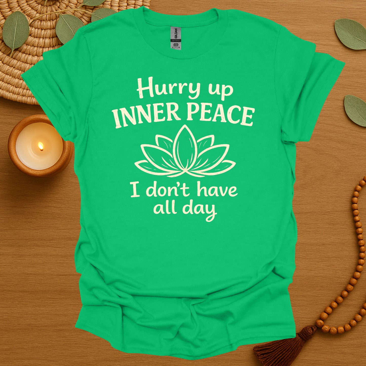 Hurry Up Inner Peace T-Shirt