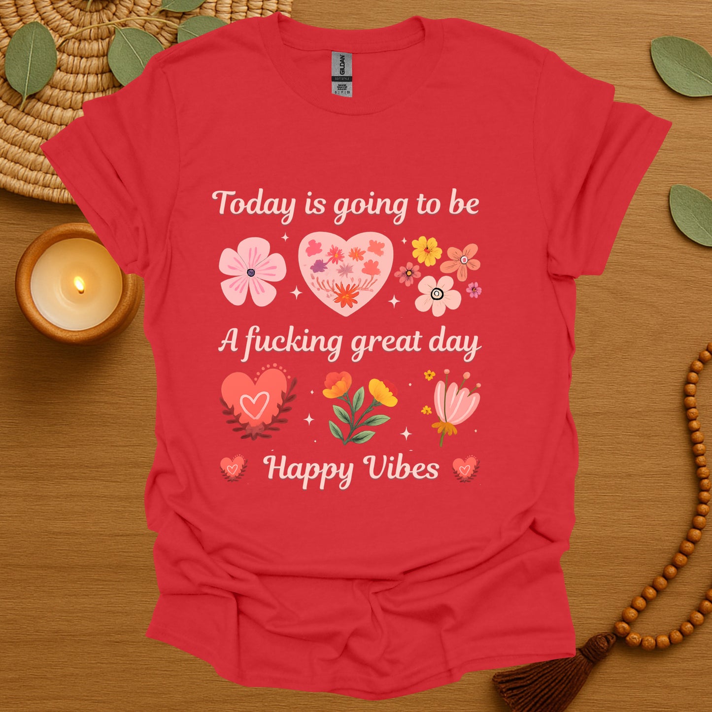 Today is a Great Day T-Shirt