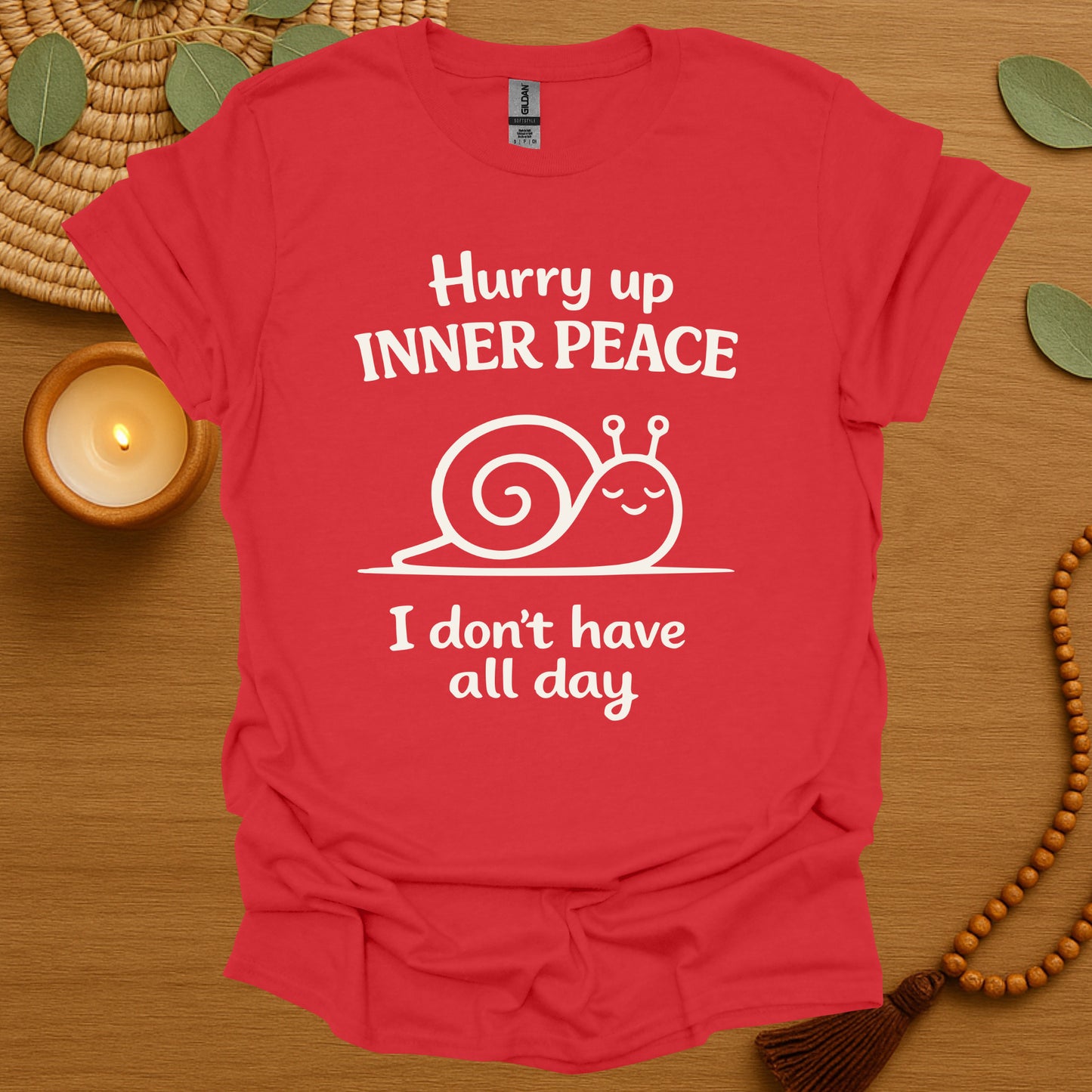 Hurry Up Inner Peace T-Shirt