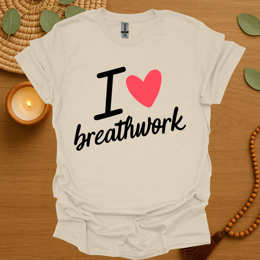 I Love Breathwork T-Shirt
