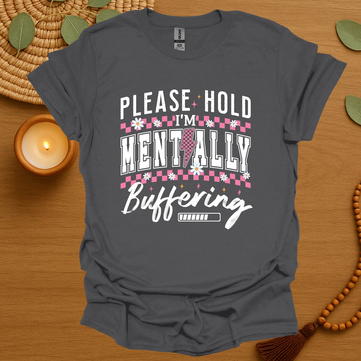 I'm Mentally Buffering T-Shirt