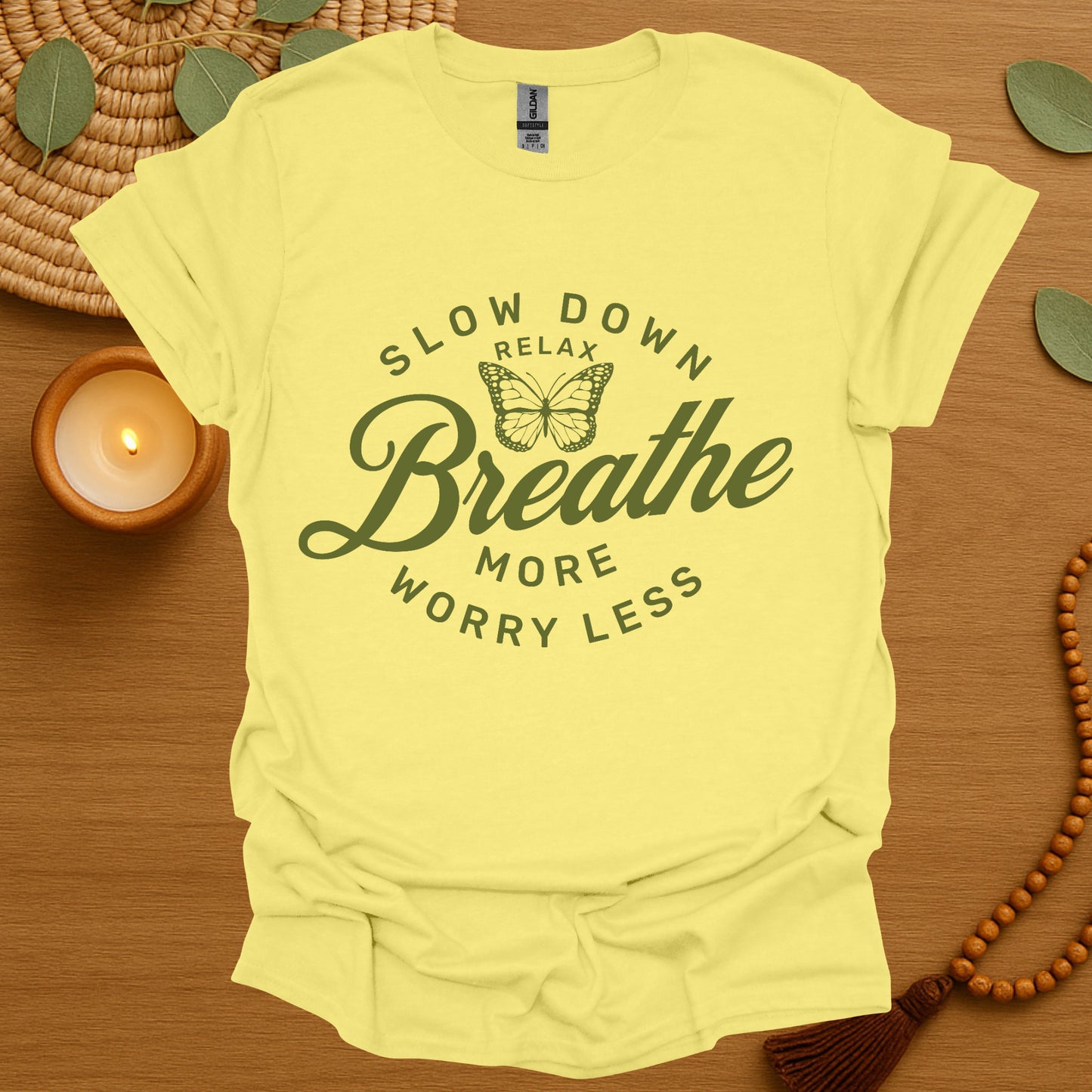 Slow Down Breathe T-Shirt