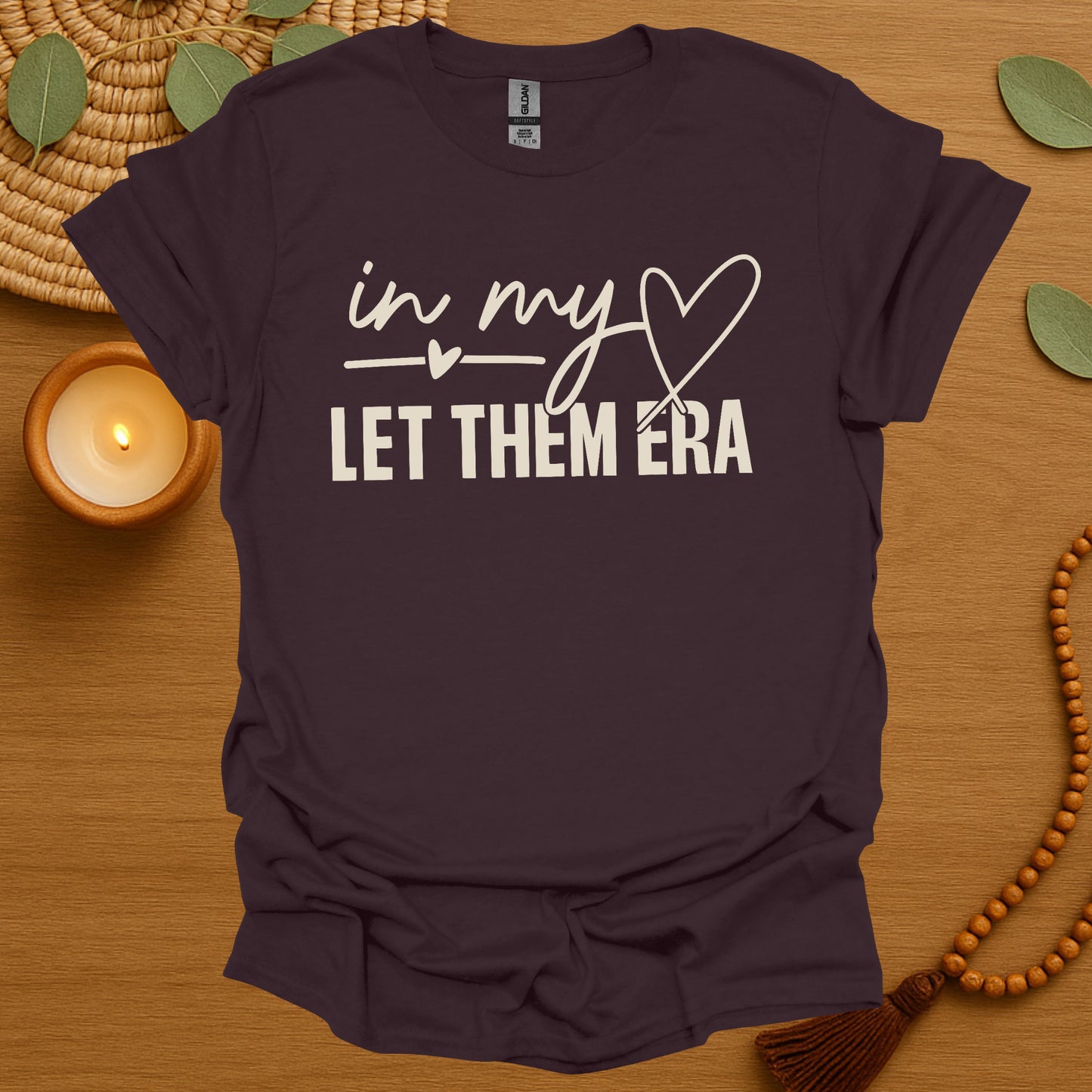 In My Let Them Era T-Shirt