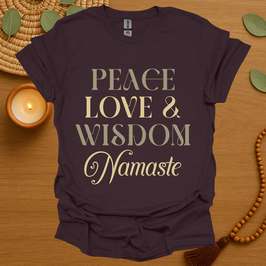 Peace Love Wisdom T-Shirt