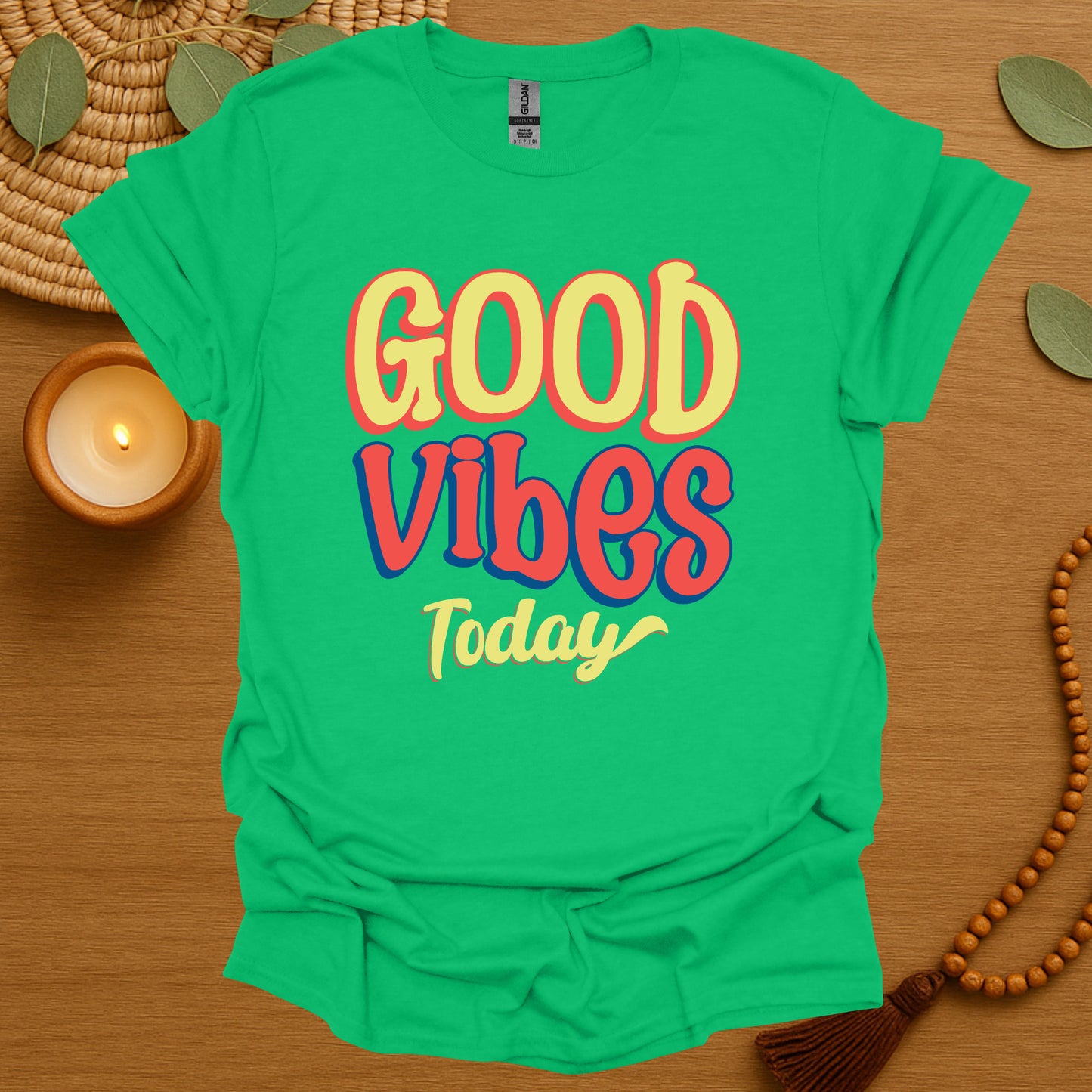 Good Vibes Today T-Shirt