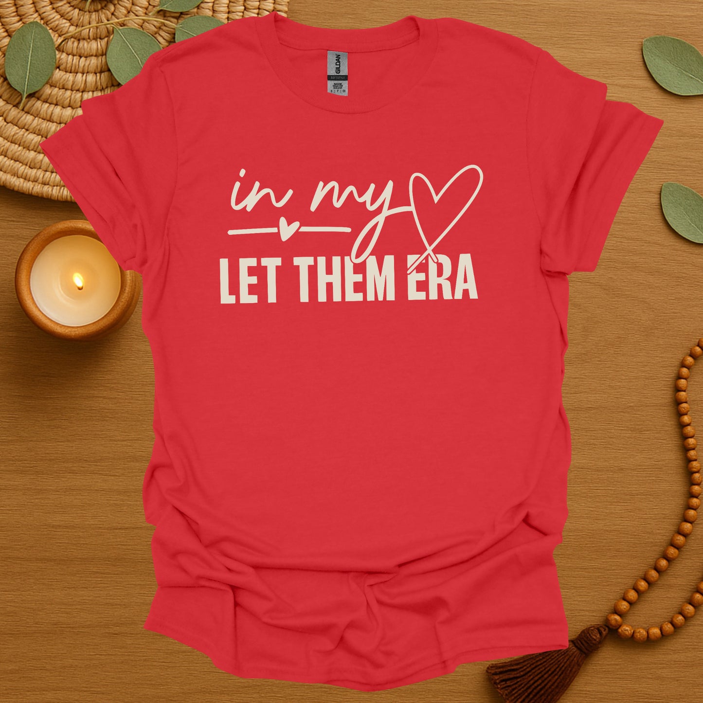 In My Let Them Era T-Shirt