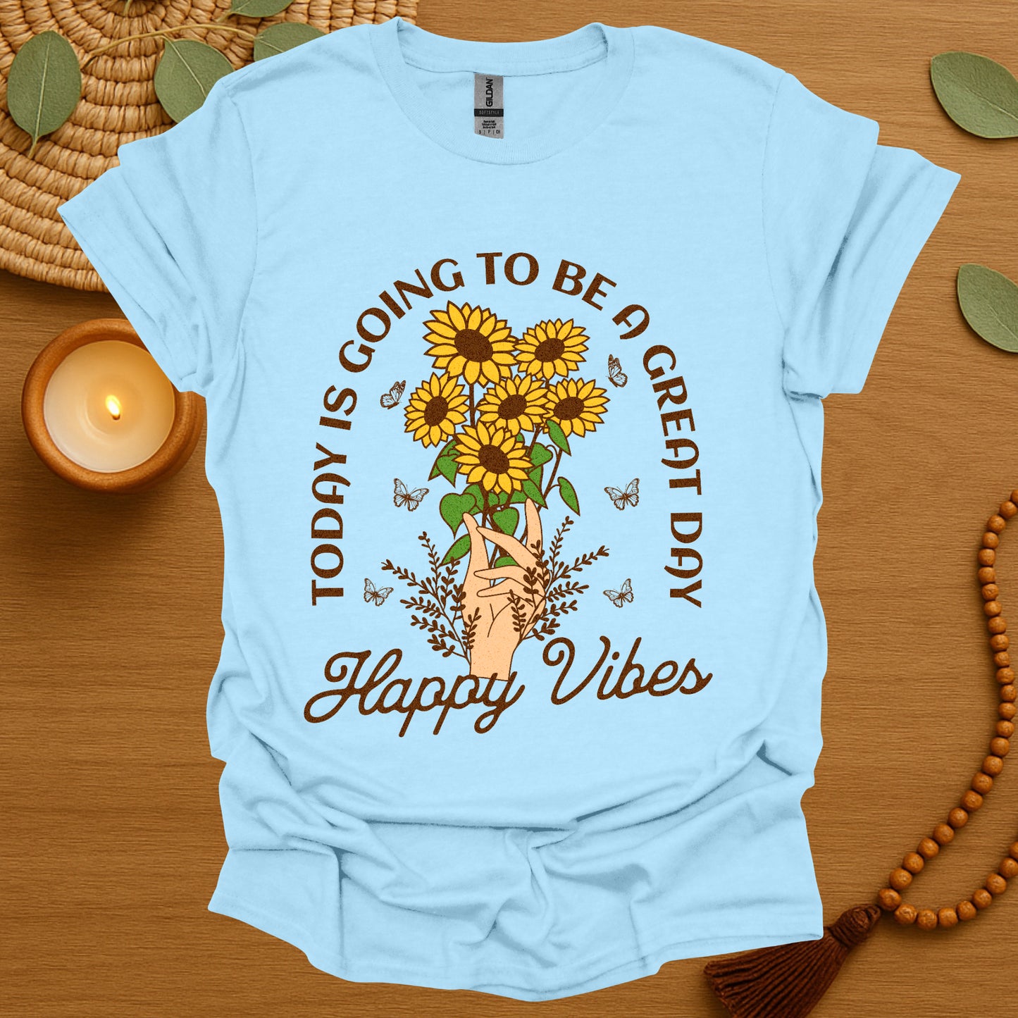 Today Is A Great Day T-Shirt