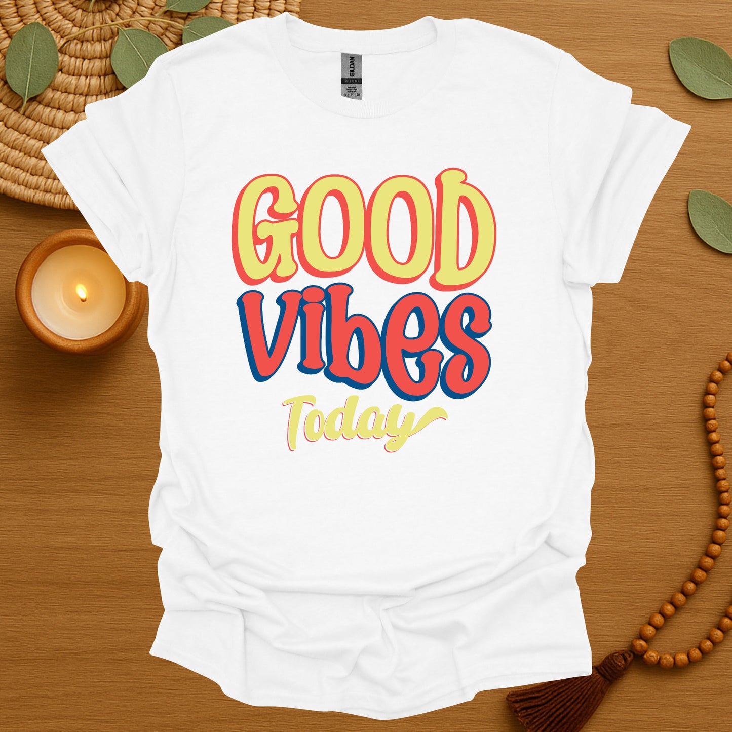 Good Vibes Today T-Shirt