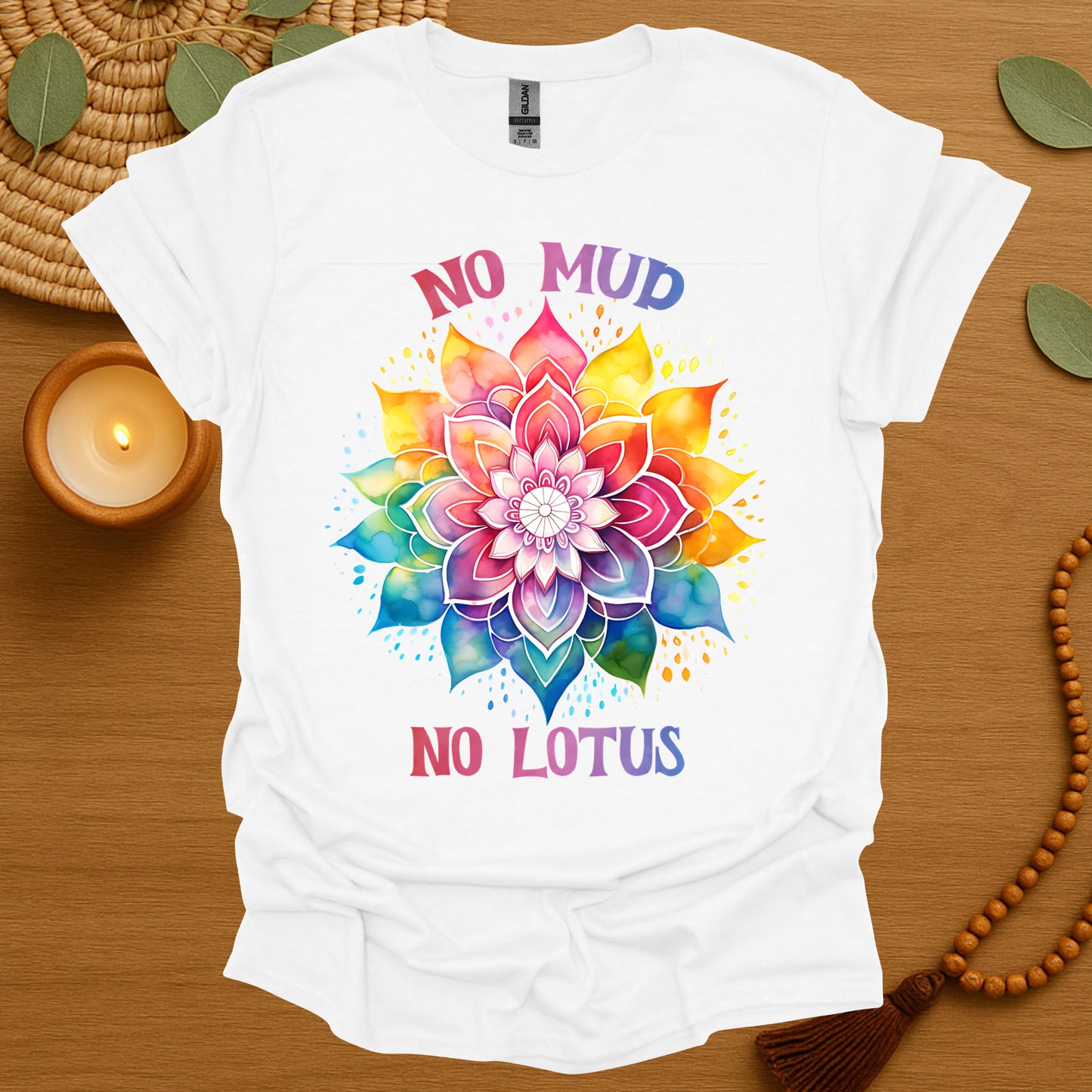No Mud No Lotus T-Shirt