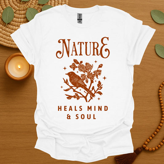Nature Heals T-Shirt