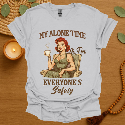 My Alone Time T-Shirt