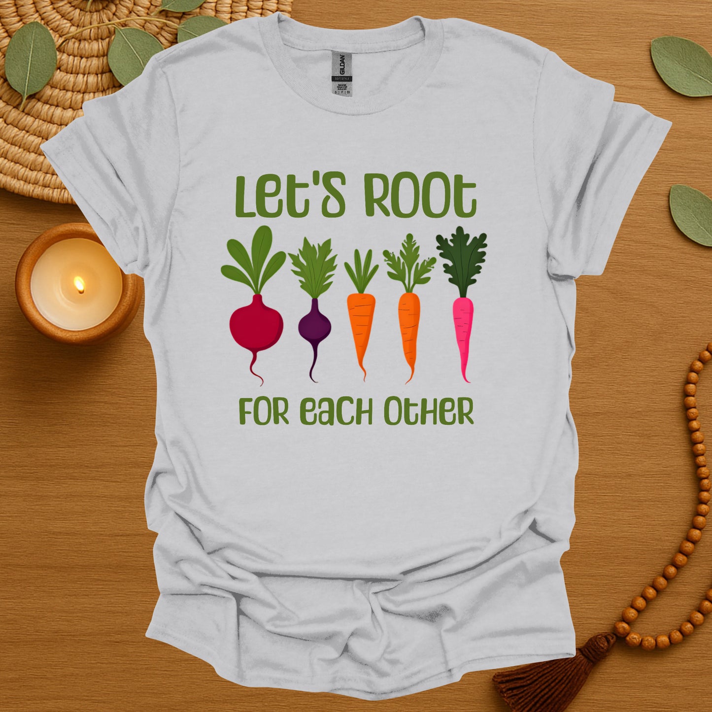Let's Root For Each Other T-Shirt