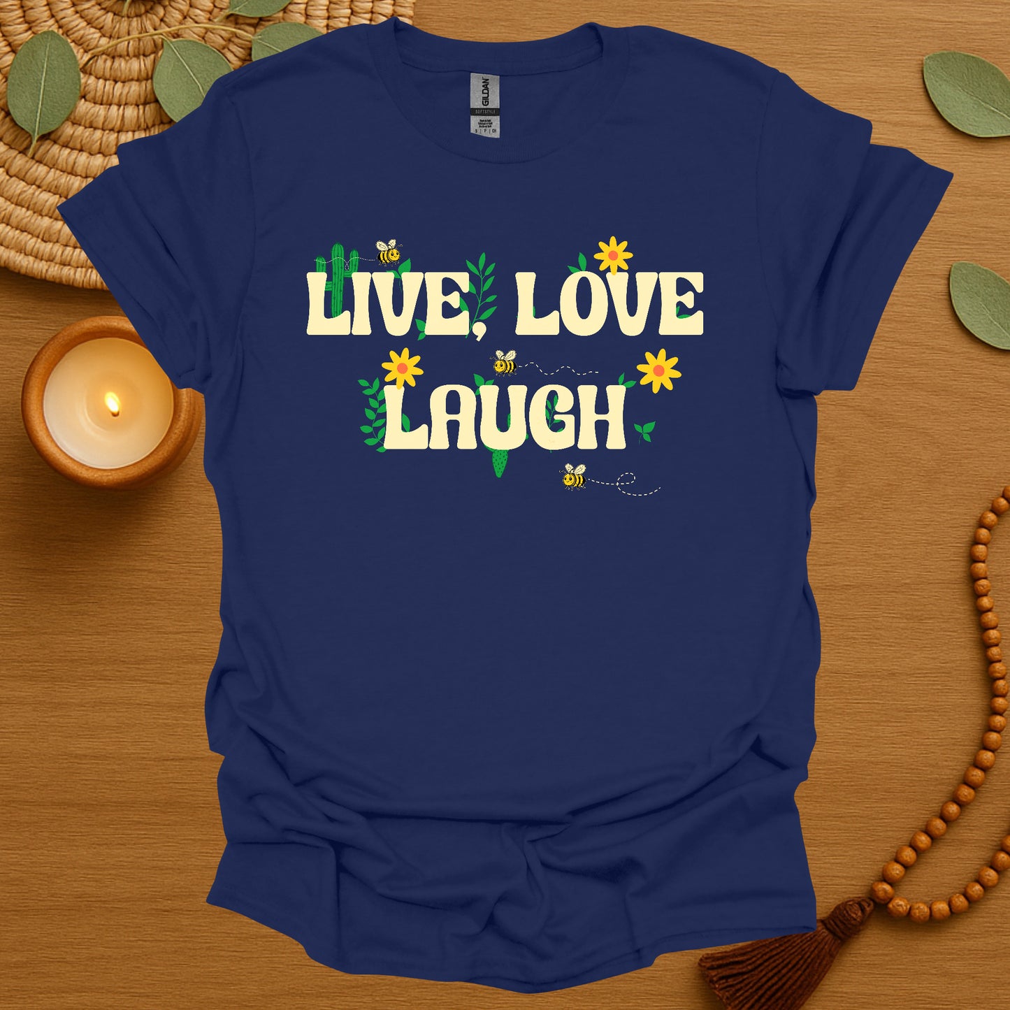 Live, Love, Laugh T-Shirt