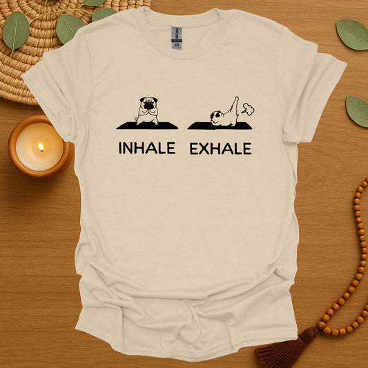 Inhale Exhale T-Shirt