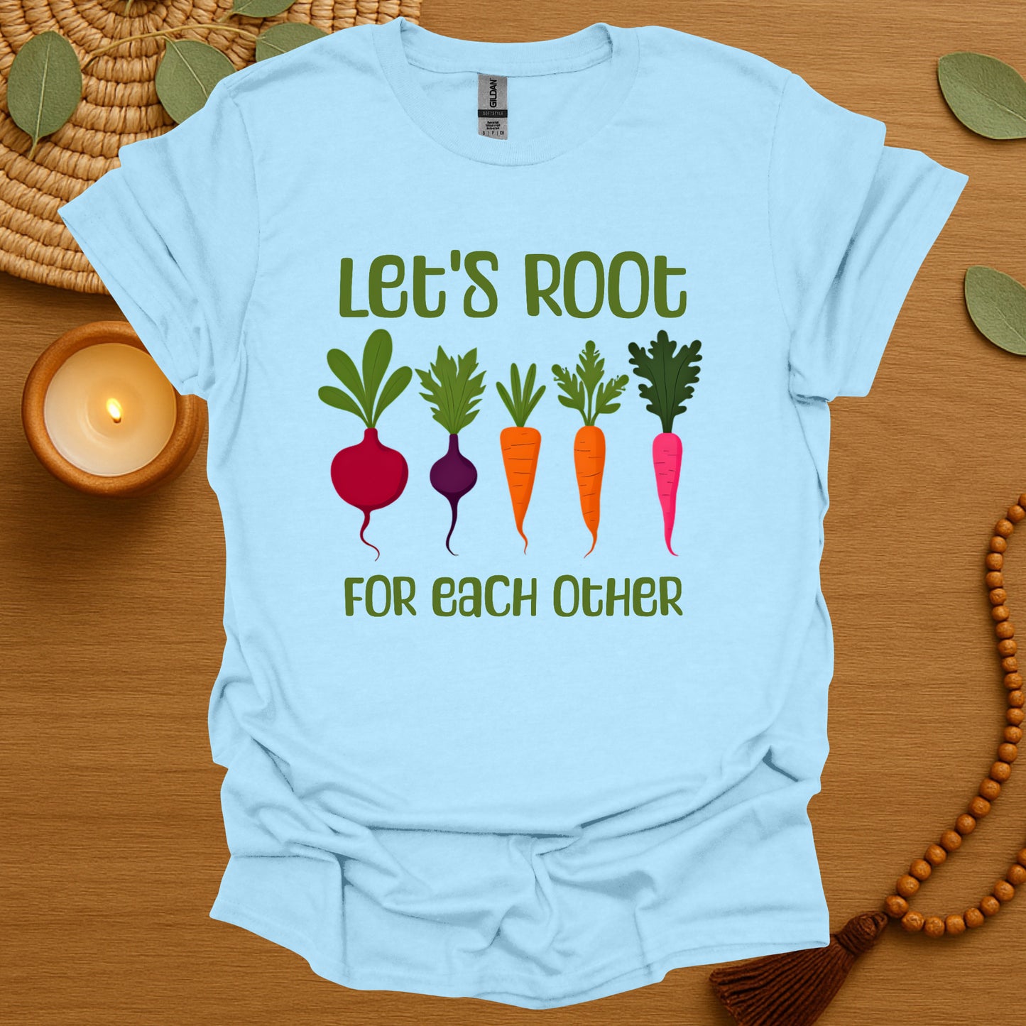 Let's Root For Each Other T-Shirt