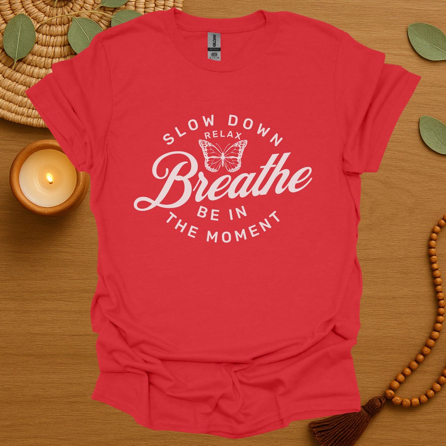 Breathe Be In The Moment T-Shirt
